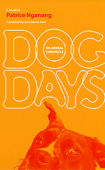 Temps de chien (Dog Days) de Patrice Nganang traduit par Amy Reid