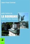 Jean-Yves Conrad, Petite Histoire de la Roumanie