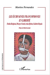 Martine Fernandes, Les Écrivaines francophones en liberté