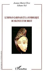 Jeanne-Marie Clerc, "Le Roman gabonais"