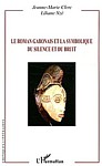 Jeanne-Marie Clerc, "Le Roman gabonais et la symbolique du silence et du bruit"