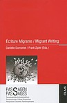 Danielle Dumontet et Frank Zipfel, coords., "Écriture migrante / Migrant Writing"