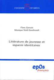 Flore Gervais et Monique Noël-Gaureault, Littérature de jeunesse et espaces identitaires