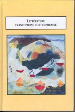 Samira Belyazid (dir.), La littérature francophone contemporaine. Essais sur le dialogue et les frontières.