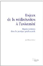 Julie Boissonneault, Enjeux de la médiatisation à l'université. Représentations dans la practique professorale.
