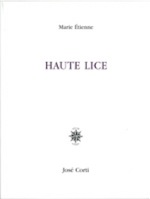 Marie Étienne, Haute lice