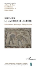 Alfonso De Toro et al. Repenser le Maghreb et l'Europe
