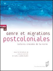 Yolaine Parisot et Nadia Ouabdelmoumen (dir.) Genre et migrations postcoloniales. 
